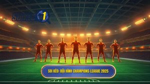 Top 10 đội hình tiêu biểu Champions League 2025: Những cỗ máy chiến tranh hiện đại